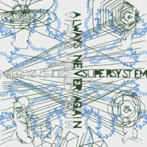 Supersystem - Always never again (CD)