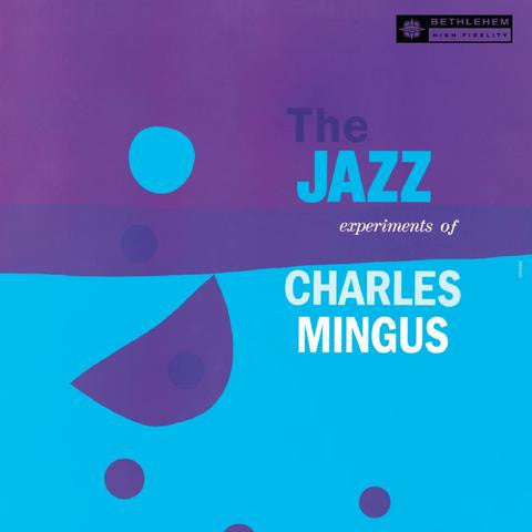 Charles Mingus - The Jazz Experiments Of Charlie Mingus (CD)