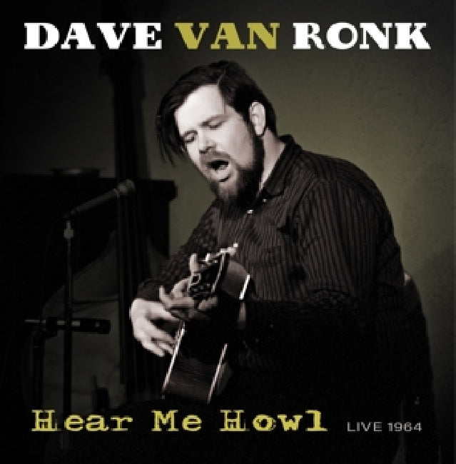 Dave Van Ronk - Hear me howl - live 1964 (LP)