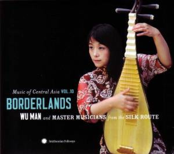 Wu Man & The Kronos Quartet - Borderlands. music of central asia (CD)