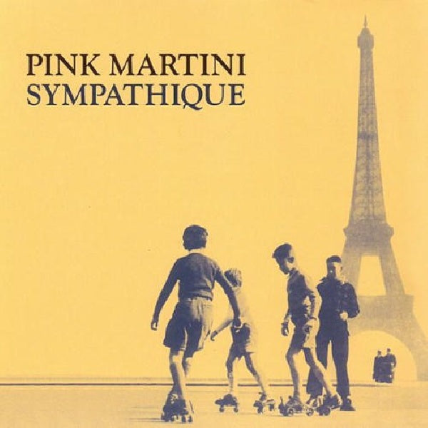 Pink Martini - Sympathique (CD) - Velvet Music