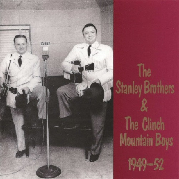 Stanley Brothers - 1949-1952 -24tr.- (CD) - Velvet Music