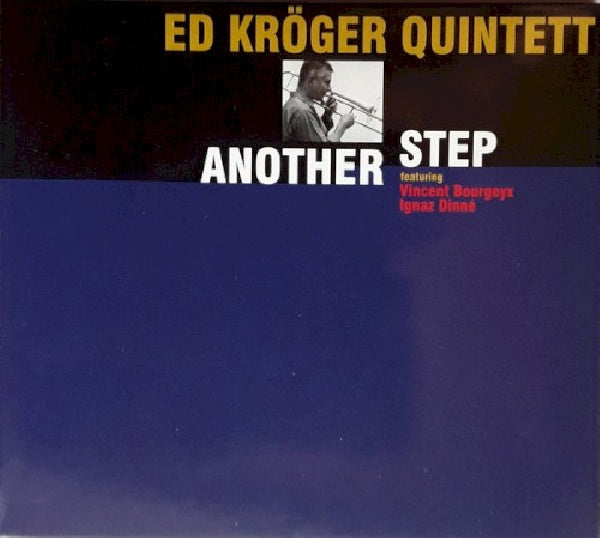 Ed Kroger -quintett- - Another step (CD)