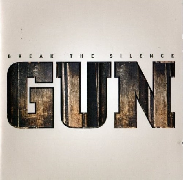 Gun - Break the silence (CD)