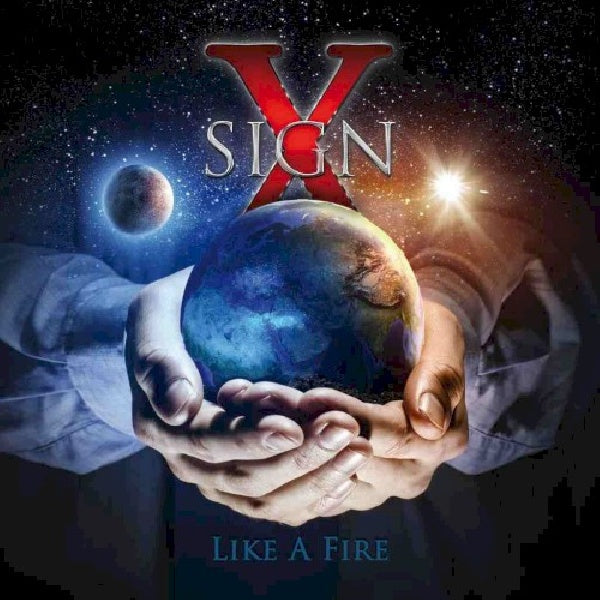 Sign X - Like a fire (CD)