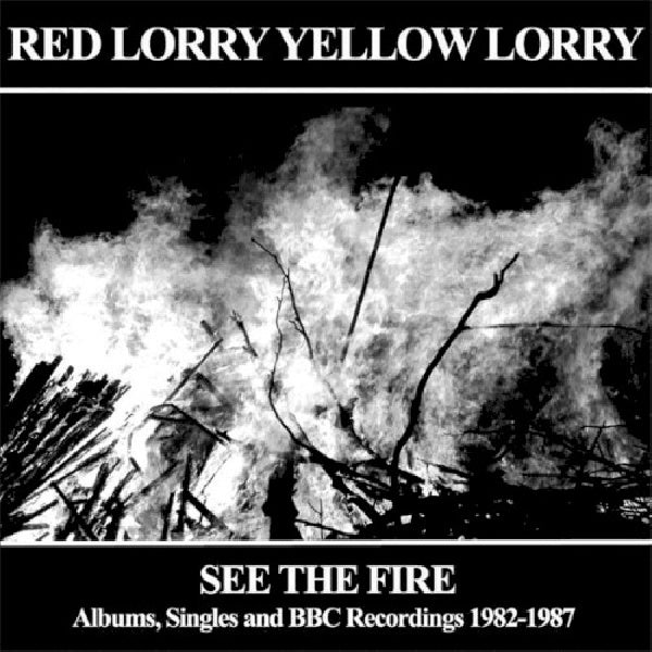 Red Lorry Yellow Lorry - See the fire (CD) - Velvet Music