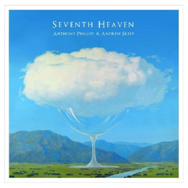 Anthony Phillips & Andrew Skeet - Seventh heaven (CD) - Velvet Music