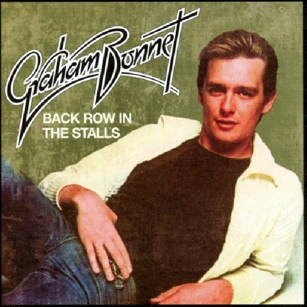 Graham Bonnet - Back row in the stalls (CD) - Velvet Music