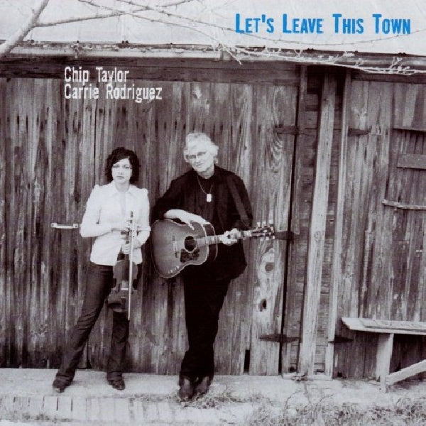 Chip Taylor - Let's leave this town (CD) - Velvet Music
