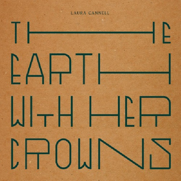 Laura Cannell - Earth with her crowns (LP)