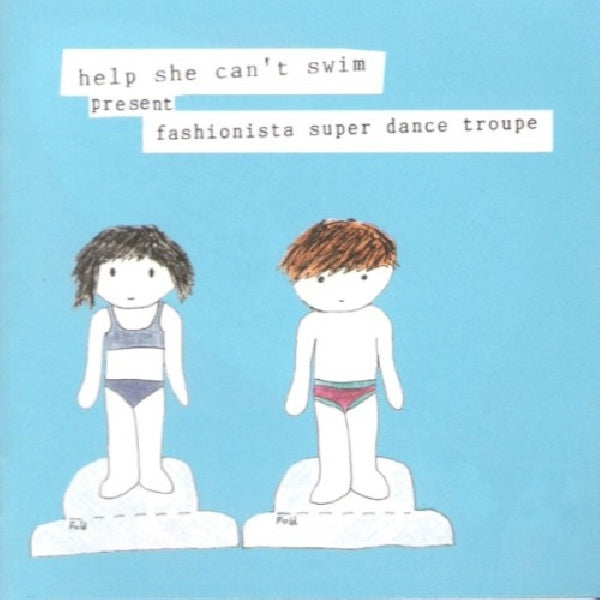 Help She Can't Swim - Fashionista super dance.. (CD) - Velvet Music