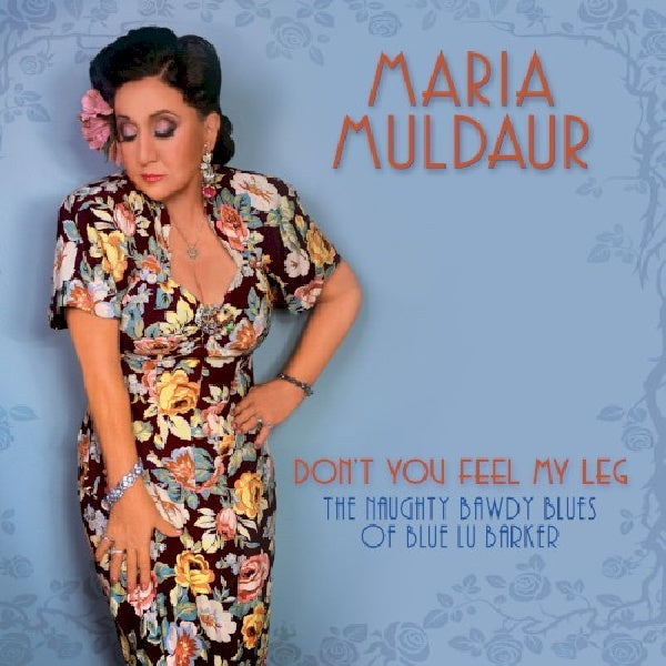 Maria Muldaur - Don't you feel my leg / naughty bawdy blues of.. (CD)