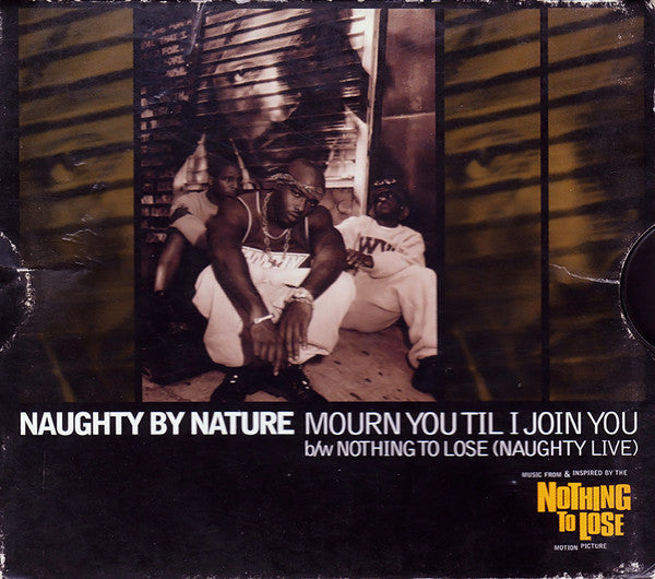 Naughty By Nature - Mourn You Til I Join You (second-hand CD)