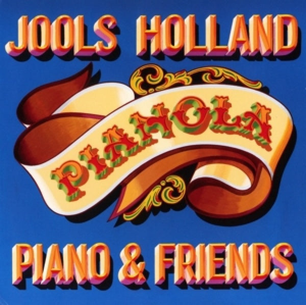 Jools Holland - Pianola. piano & friends (CD)