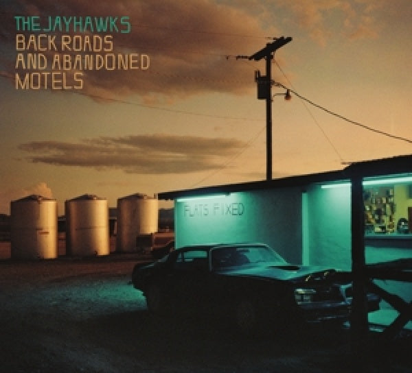 The Jayhawks - Back roads and abandoned motels (CD)