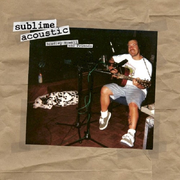 Sublime - Acoustic-bradley nowell & (LP)