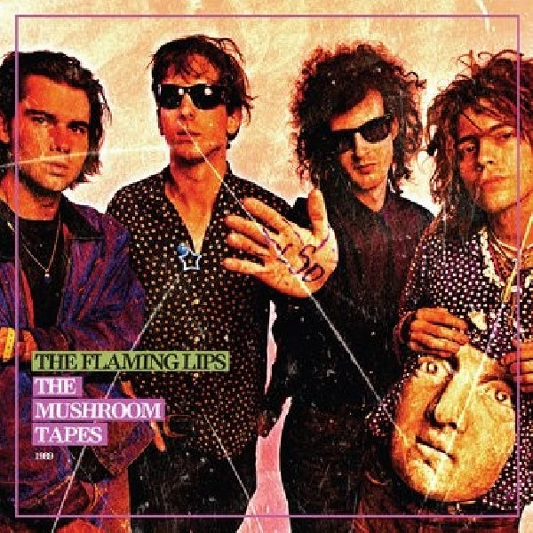 Flaming Lips - Mushroom tapes (LP)