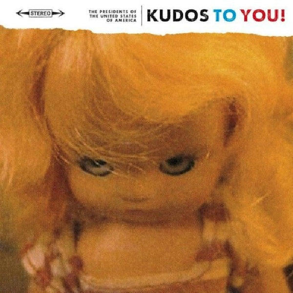 Presidents Of The USA - Kudos to you! (CD)