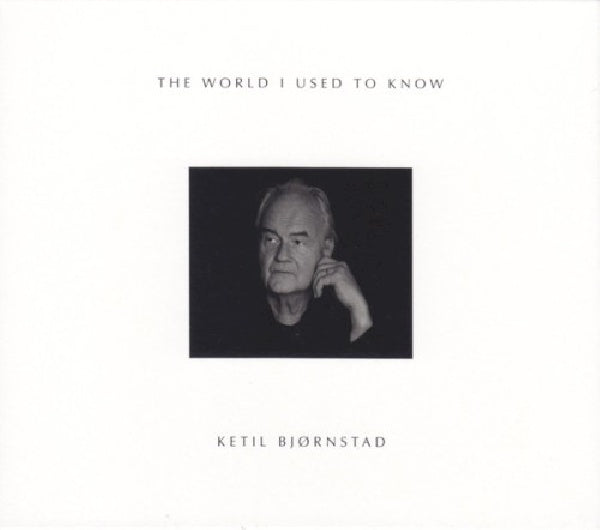 Ketil Bjornstad - World i used to know (CD) - Velvet Music