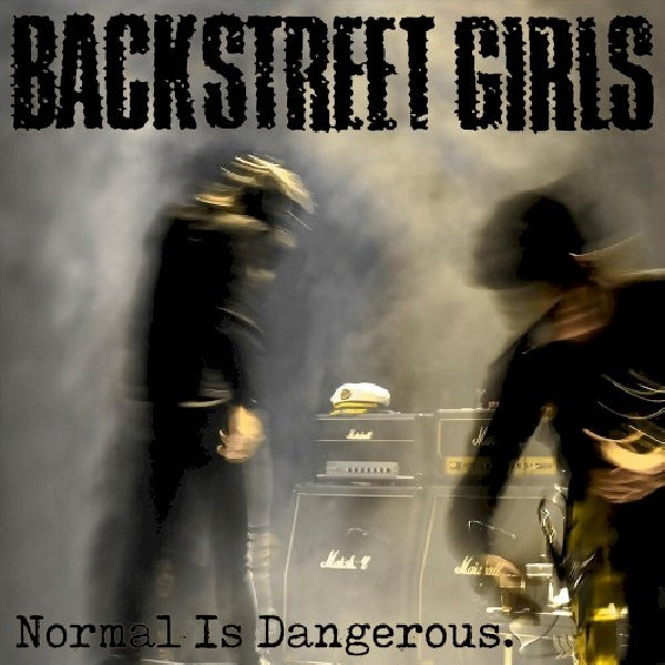 Backstreet Girls - Normal is dangerous (CD) - Velvet Music