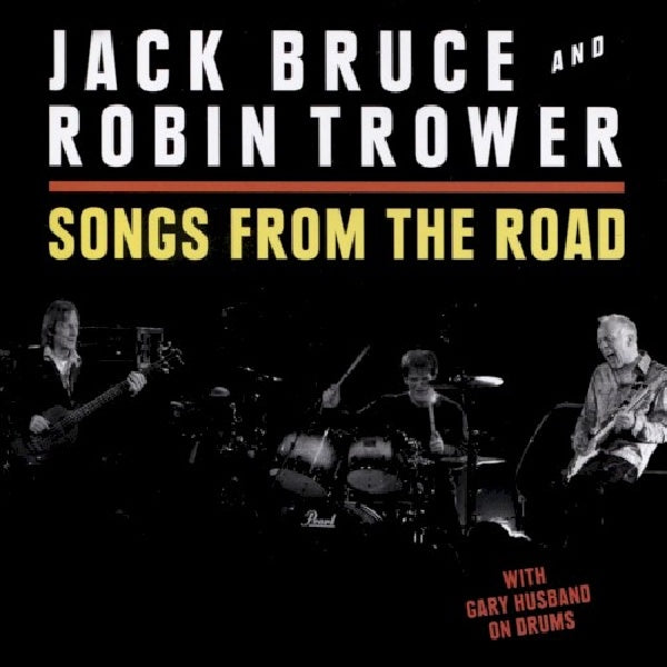 Jack Bruce & Robin Trower - Songs from the road (CD) - Velvet Music