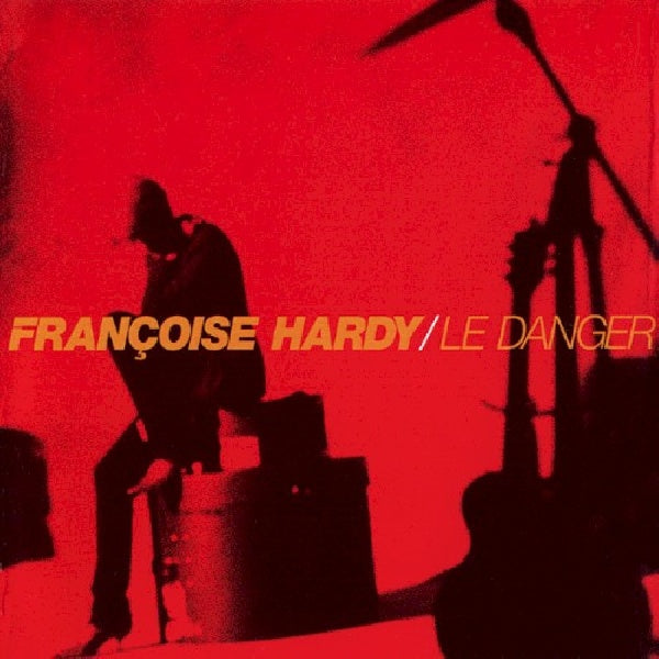 Francoise Hardy - Le danger (CD) - Velvet Music