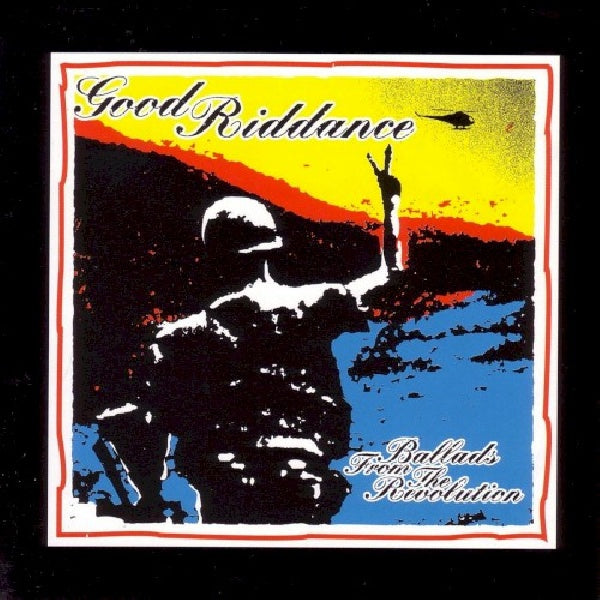 Good Riddance - Ballads from the revoluti (CD) - Velvet Music