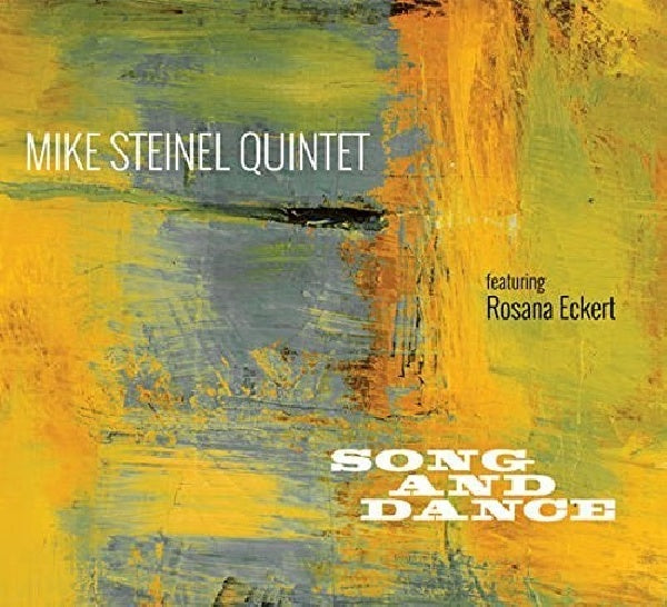 Mike Steinel -quintet- - Song and dance (CD) - Velvet Music