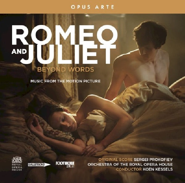Royal Opera House Koen Kessels - Romeo and juliet ' beyond words (CD)