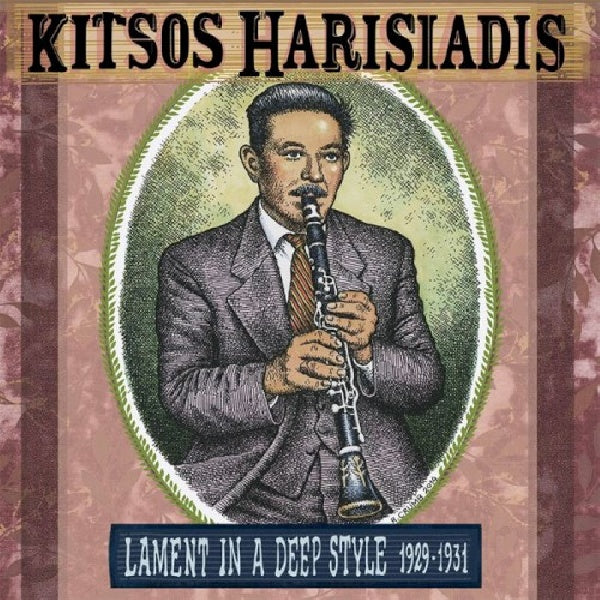 Kitsos Harisiadis - Lament in a deep style 1929-1931 (CD) - Velvet Music