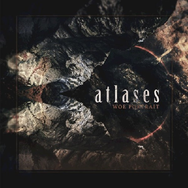Atlases - Woe portrait (CD) - Velvet Music