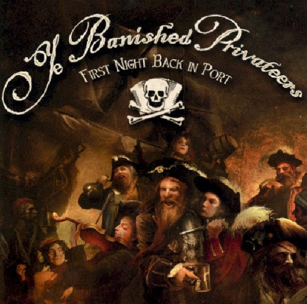 Ye Banished Privateers - First night back in port (CD) - Velvet Music