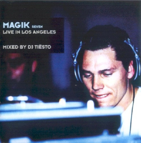 Dj Tiesto - Magik 7 - live in los angeles (CD) - Velvet Music