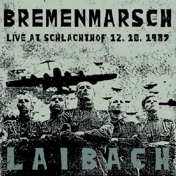 Laibach - Bremenmarsch - live at schlachthof (CD) - Velvet Music