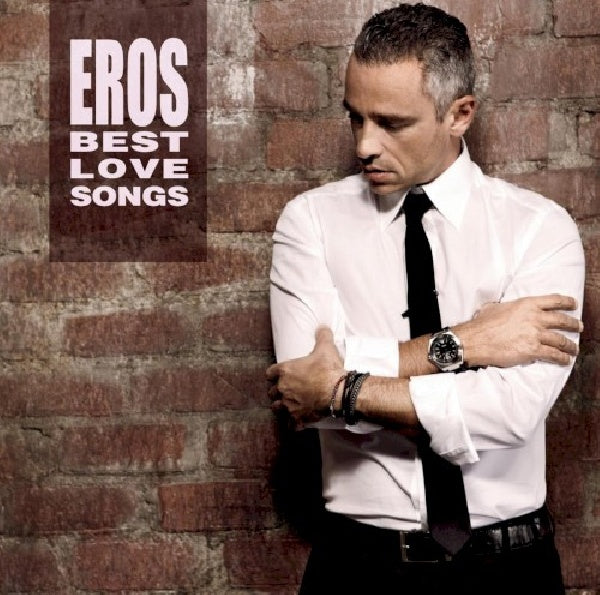 Eros Ramazzotti - Eros best love songs (CD)
