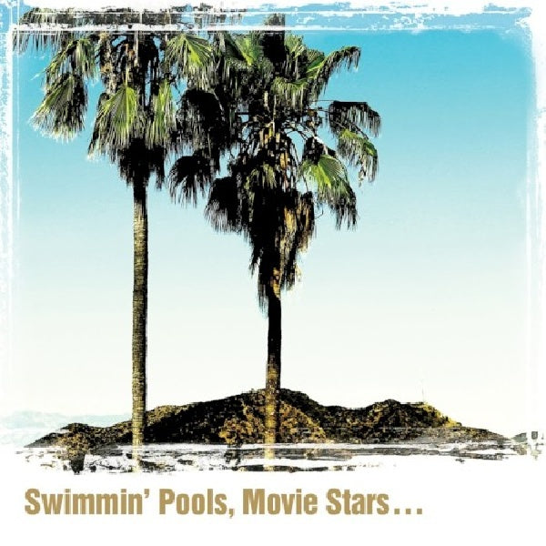 Dwight Yoakam - Swimmin' pools, movie stars... (CD) - Velvet Music