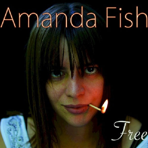 Amanda Fish - Free (CD) - Velvet Music