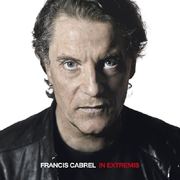 Francis Cabrel - In extremis (CD)
