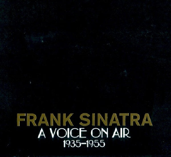 Frank Sinatra - A voice on air 1935-1955 (CD) - Velvet Music