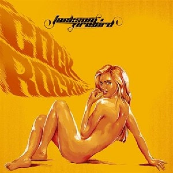 Jackson Firebird - Cock rockin' (CD) - Velvet Music