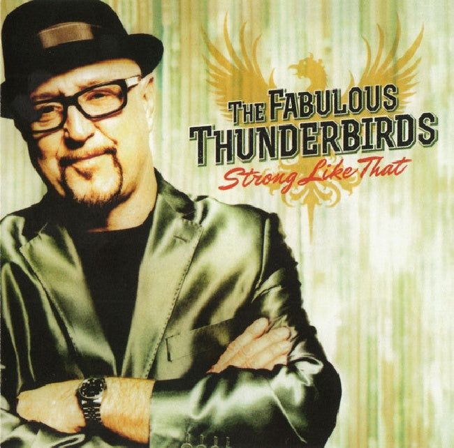 Fabulous Thunderbirds - Strong like that (CD) - Velvet Music