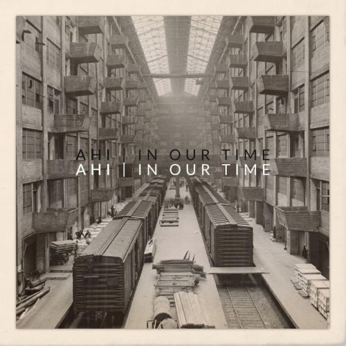 Ahi - In our time (CD)