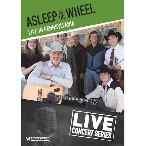 Asleep At The Wheel - Live in pennsylvania (DVD movie)