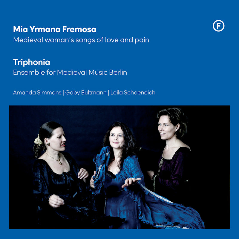 Triphonia - Mia yrmana fremosa - medieval woman's songs of love and pain (CD)