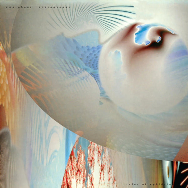Amorphous Androgynous - Tales of ephidrina (LP)