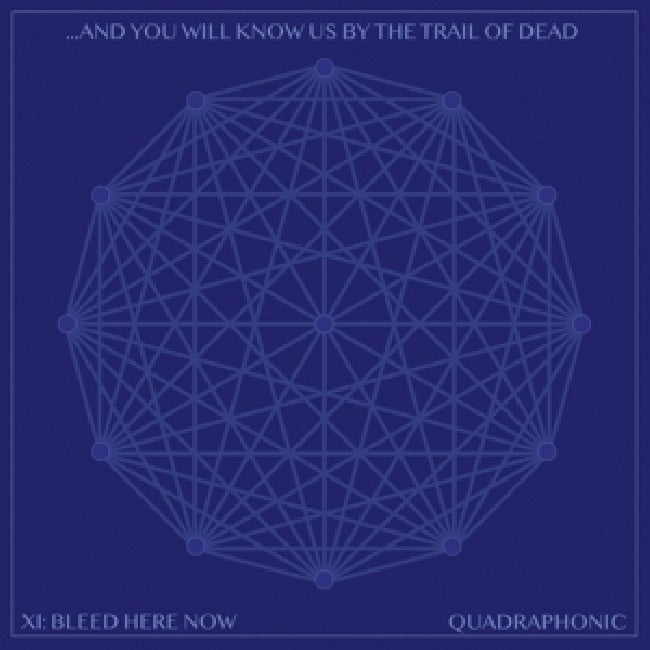 And You Will Know Us By The Trail Of Dead - Xi: bleed here now (CD)