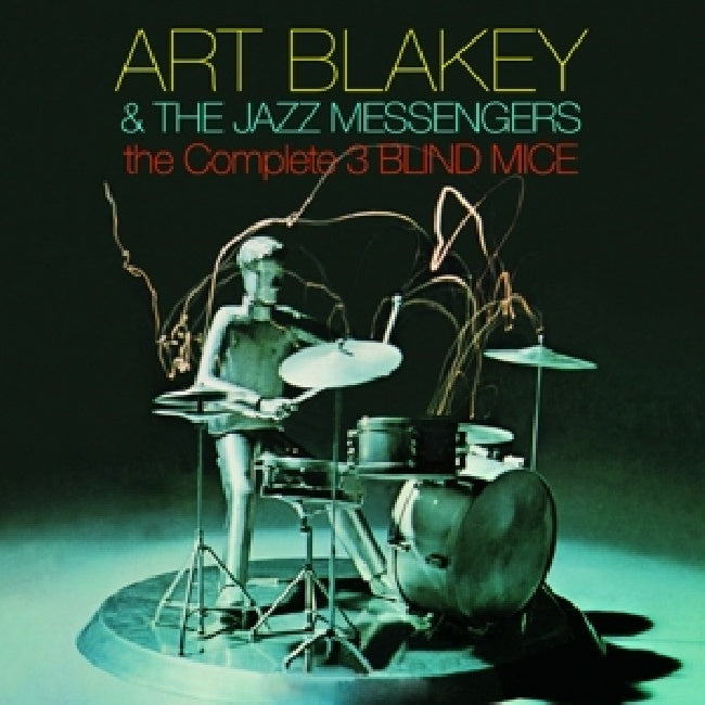 Art Blakey & The Jazz Messengers - Complete three blind mice (CD)