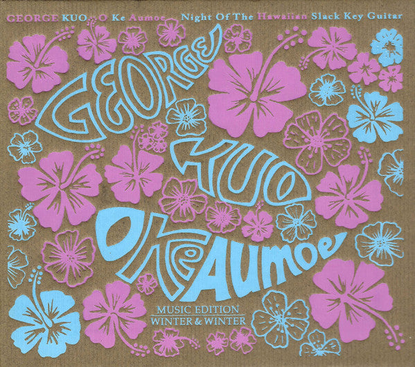 George Kuo - O Ke Aumoe - Night Of The Hawaiian Slack Key Guitar (CD occasion)
