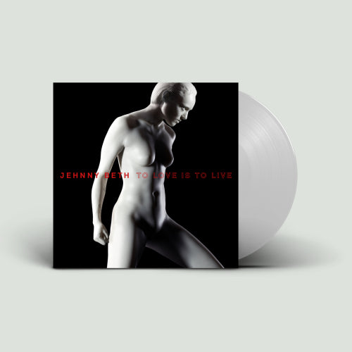 Jehnny Beth - To love is to live (LP)