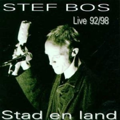 Stef Bos - Stad en land - live 92/98 (CD) - Velvet Music